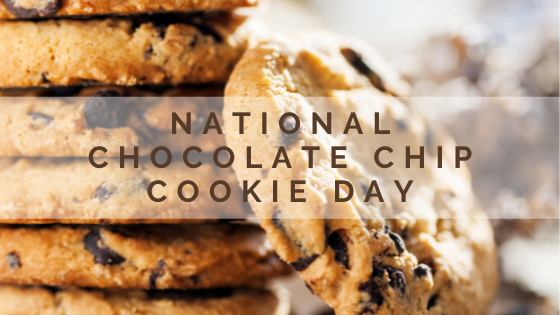 Chocolate Chip Cookie Day