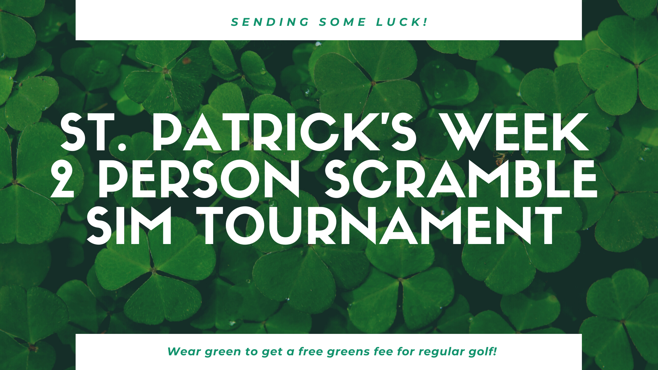 St. Patrick’s Day 2 Person Scramble – Simulator Tournament